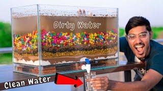 We Made Awesome Water Purifier | गन्दा पानी करे एकदम साफ़ | 100% Working