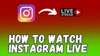 How to watch Instagram live (Easy trick)