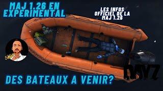 #Dayz Info Maj 1.26 Les infos officiel du blog détailler (dernière minute ! des bateaux sur dayz!)