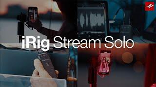 iRig Stream Solo easy-to-use streaming audio interface overview