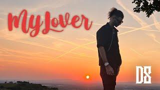 D8 - My Lover (Official Music Video)