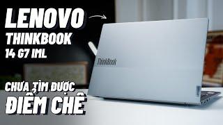 Chưa tìm được điểm CHÊ ở chiếc máy này ? | Review Lenovo Thinkbook 14 G7 IML