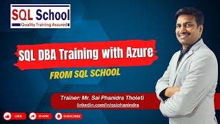 SQL DBA Training with Azure | Premier DBMS Training | SQL School