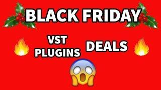 BEST BLACK FRIDAY DEALS | BEST VST PLUGINS FOR NEW MUSIC PRODUCERS