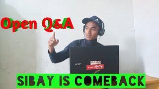 Sibay Official Is Comeback - Open Q&A Langsung Jawab