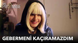 Gebermeni kaçıramazdım | Yemin 243. Bölüm