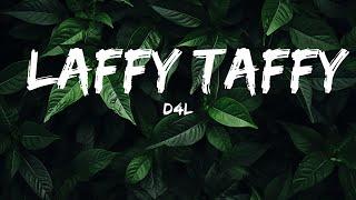 [1HOUR] D4L - Laffy Taffy (Lyrics) | Top Best Songs