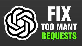 How To Fix Too Many Requests in ChatGPT