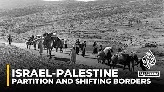 UN partition of Palestine and Israel’s shifting borders: Explainer