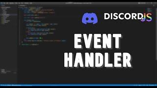 EVENT HANDLER | discord.js V14 | #2