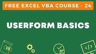 Free Excel VBA Course #24 - Userform Basics in Excel VBA