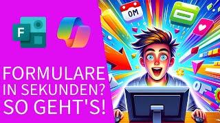 Wie du blitzschnell Formulare in Microsoft Forms erstellst: Der umfassende Guide mit Co-Pilot
