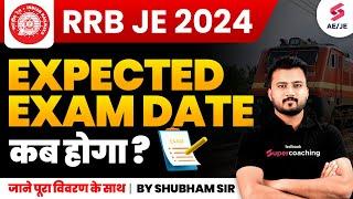 RRB JE EXPECTED EAXM DATE 2024 | RRB JE2024 Notification Date | Railway JE Exam Date 2024