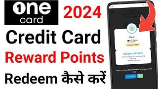 Onecard Credit Card Reward Points Redeem Kaise Kare 2024 | How to Redeem One Card Reward Points