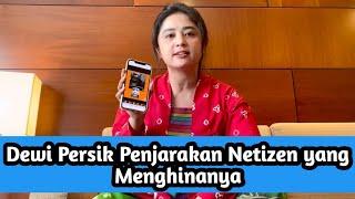 Dewi persik Kesal kepada Netizen yang membully nya, akhirnya Netizen di polisikan oleh depe.