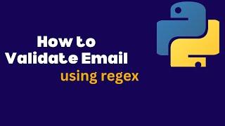 How to Validate Email using regex in Python