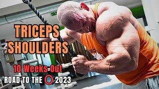 TRICEPS & SHOULDER WORKOUT | Road to the Olympia 2023 - 10 Weeks Out