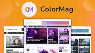 ColorMag: The Best Magazine Theme for WordPress