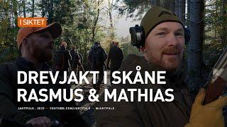 Drevjakt i skåne med Rasmus & Mathias