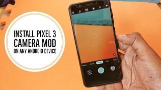 Install Google Pixel 3 XL Camera Mod on Any Android Device (Without Root)