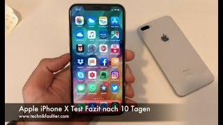 Apple iPhone X Test Fazit nach 10 Tagen