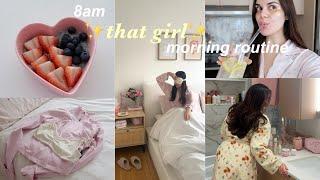 8am "THAT GIRL" MORNING ROUTINE: productive morning habits, self-care, workouts & more