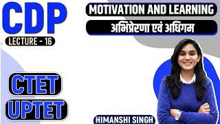 CTET/UPTET CDP Comprehensive Series | Motivation and Learning | Class-16 | Let's LEARN