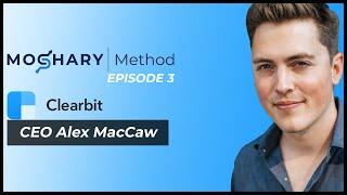 CEO of Clearbit: How the Mochary Method helped him