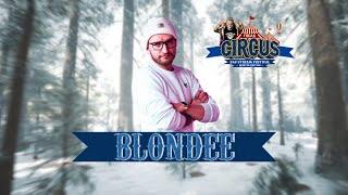 BLONDEE LIVE | HouseKaspeR’s Freak Circus - Winter Edition