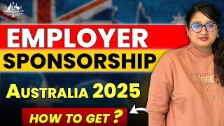 How to get Employer Sponsorship in Australia ? | Australia Visa Updates After Law Change for 2025