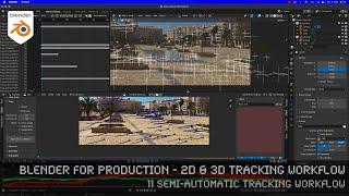 Blender 3.0 for Production - 2D & 3D Tracking Workflow - 11 Semi-automatic Tracking Workflow