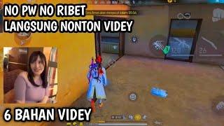 6 BAHAN VIDEY~GAME PLAY FREE FIRE NO PW