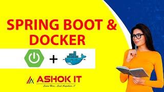 Dockerizing Spring Boot Application | Ashok IT.