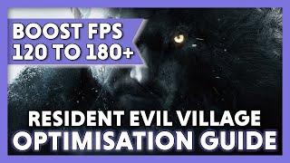 Resident Evil Village Optimization Guide | Best Settings | Boost Fps | 60FPS