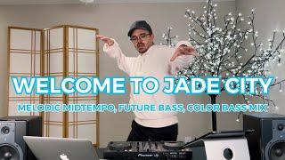 MOX JADE LIVE - Welcome to Jade City DJ Set [Melodic Midtempo, Future Bass, Color Bass Mix]