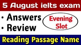 5 August ielts exam review listening and reading overview | 10 August ielts exam | 19 August ielts