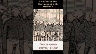 Largest Mass Hanging in U.S. History #shorts #history #indigenous