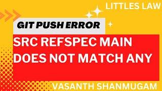 src refspec main does not match any #solution #github #git