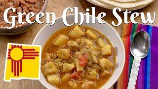 GREEN CHILE STEW: How to Make New Mexico Style Green Chile Stew Using Hatch Chile/Easy Recipe