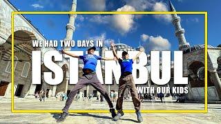 We Had Two Days In Istanbul To See As Much As Possible. Here's What We Did!