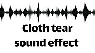 Cloth tear sound effect  (no copyright)