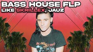 BASS HOUSE like SKRILLEX [FREE FLP] + [FREE SERUM PRESETS]