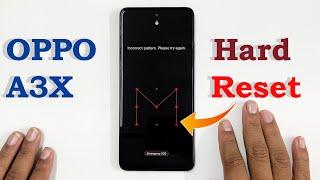 How To Hard Reset Oppo A3x Cph2641 Remove Pattern | Pin | Password | Factory Reset Oppo A3x