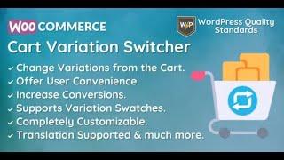 WooCommerce Cart Variation Switcher | Change Variant in Cart By devdiggers