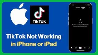 “How to Fix TikTok No Internet Connection on iPhone | 2025 Update