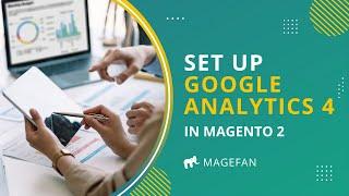 How to Set up Google Analytics 4 in Magento 2 using GTM?