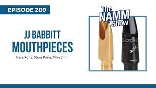 New JJ Babbitt Saxophone Mouthpieces; NAMM Show 2024, Ep 209