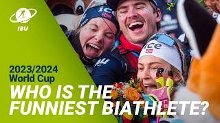 Who is the Funniest Person in the Biathlon Family?