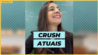 Hoje a chamada é de: CRUSH ATUAIS! 