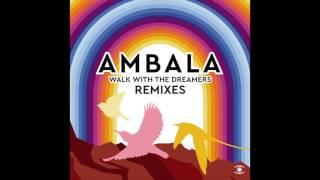 Ambala - Walk With The Dreamers (feat. Laid Back) [Radio Edit] - 0078